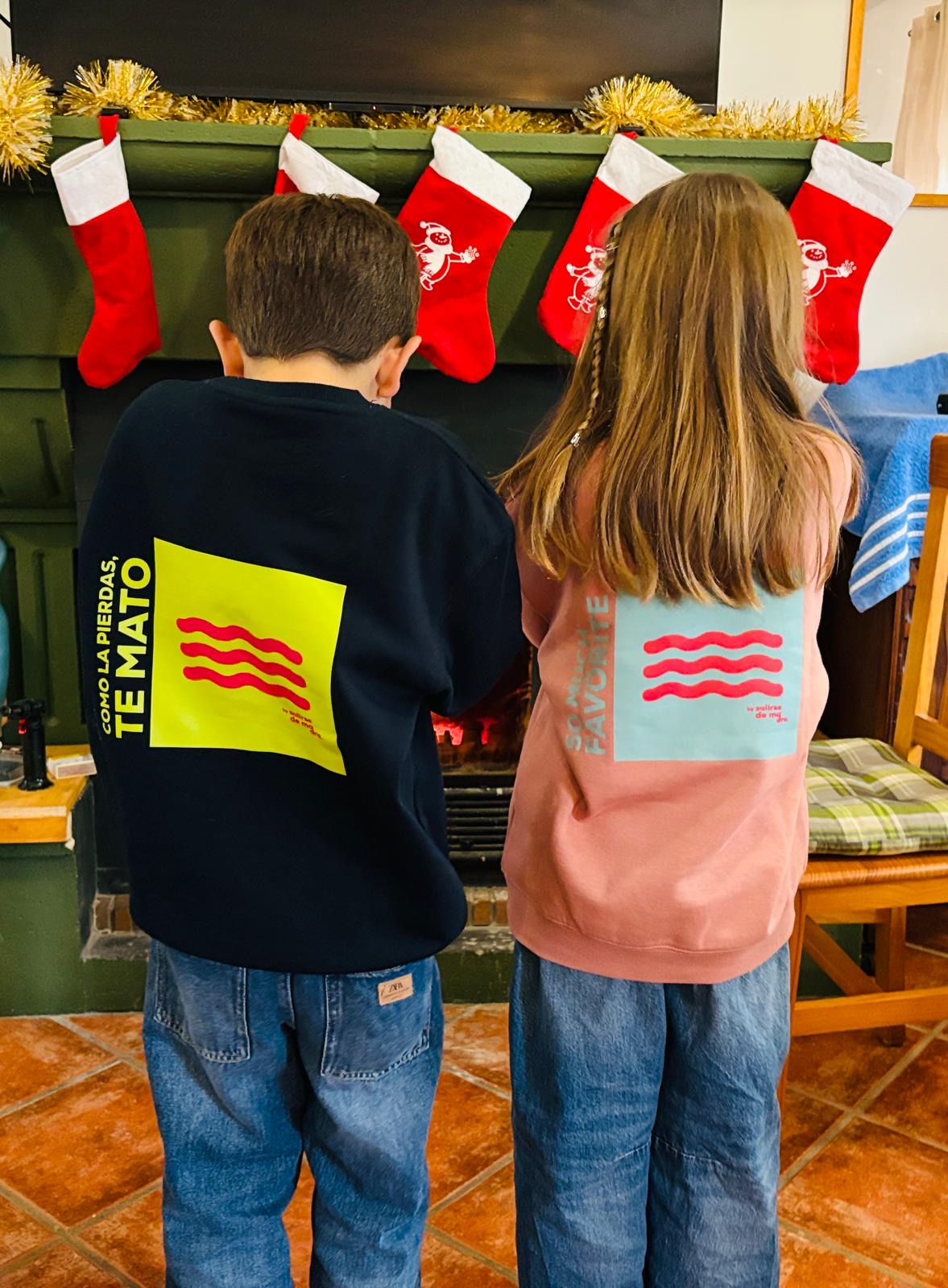 SUDADERA KIDS "COMO LA PIERDAS, TE MATO"
