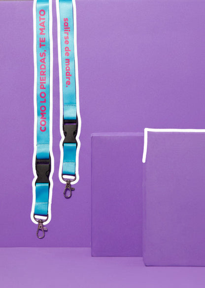 LANYARD "COMO LO PIERDAS, TE MATO"