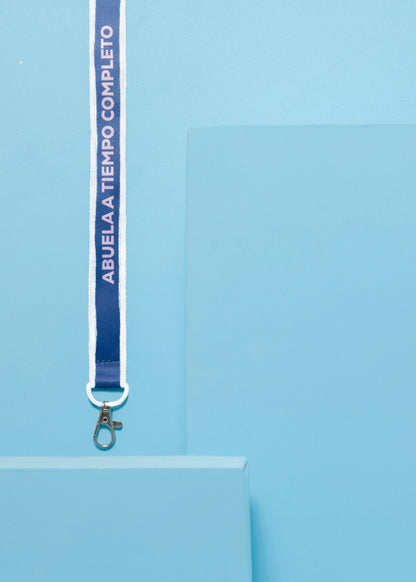 LANYARD "ABUEL@ A TIEMPO COMPLETO"