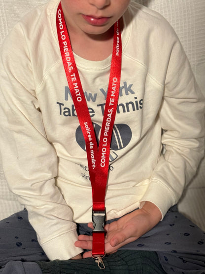 LANYARD "COMO LO PIERDAS, TE MATO"