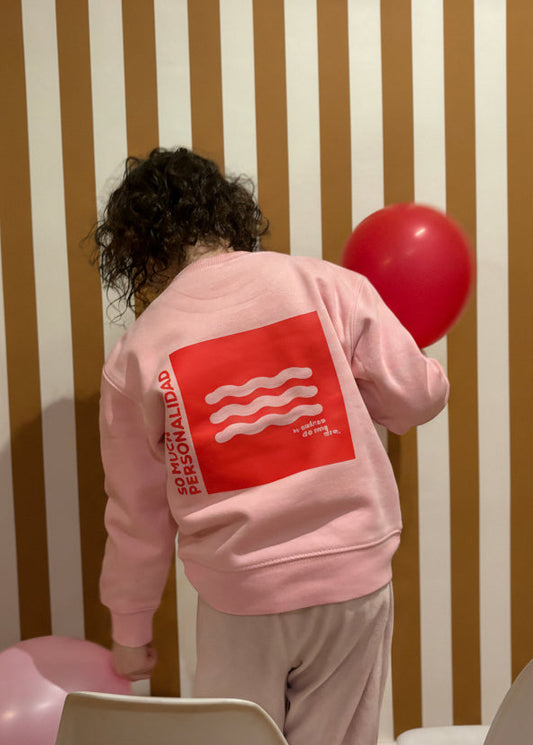 SUDADERA KIDS "SO MUCH PERSONALIDAD"