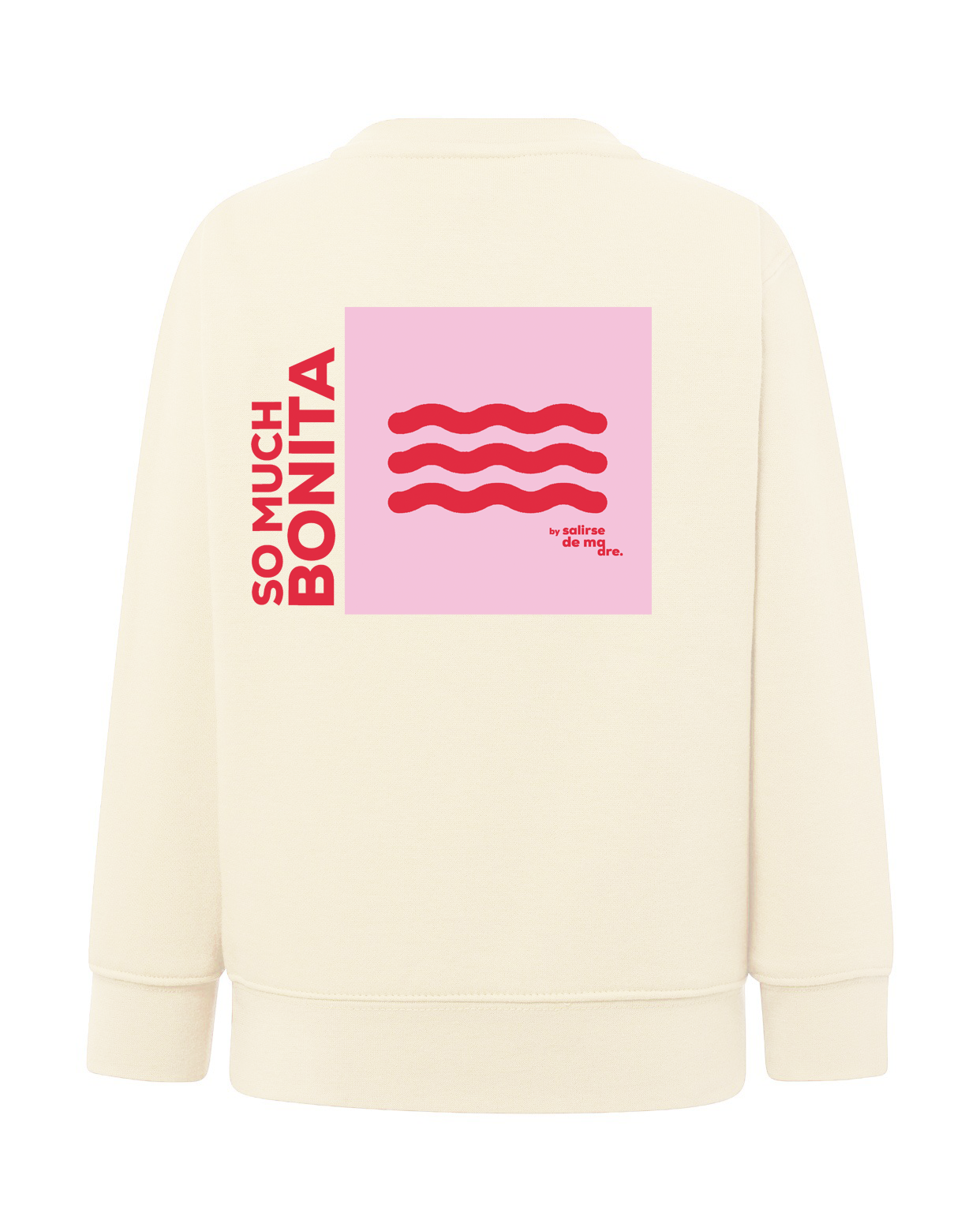 SUDADERA KIDS "SO MUCH BONITA"