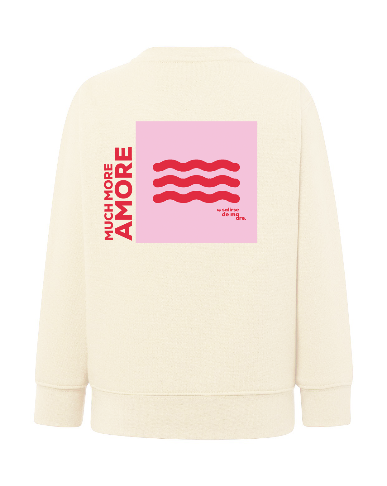 SUDADERA ADULTO "MUCH MORE AMORE"