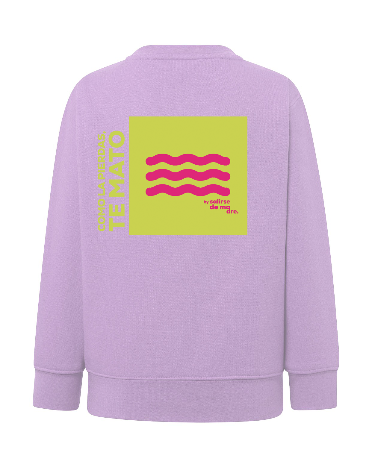 SUDADERA KIDS "COMO LA PIERDAS, TE MATO"