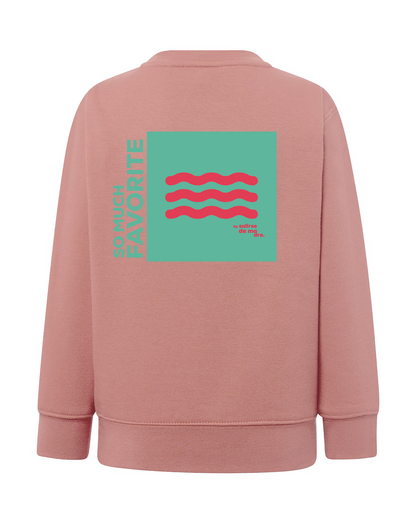 SUDADERA ADULTO "SO MUCH FAVORITE"