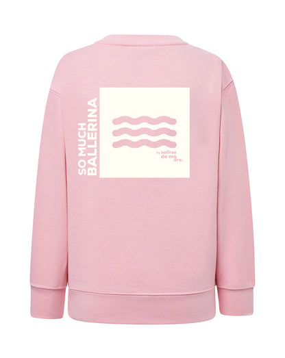 SUDADERA ADULTO "SO MUCH BALLERINA"