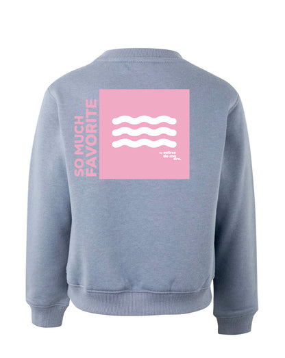 SUDADERA KIDS "SO MUCH FAVORITE"