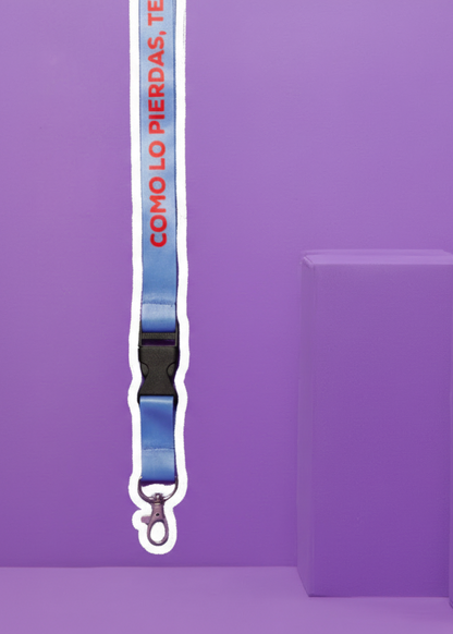 LANYARD "COMO LO PIERDAS, TE MATO"