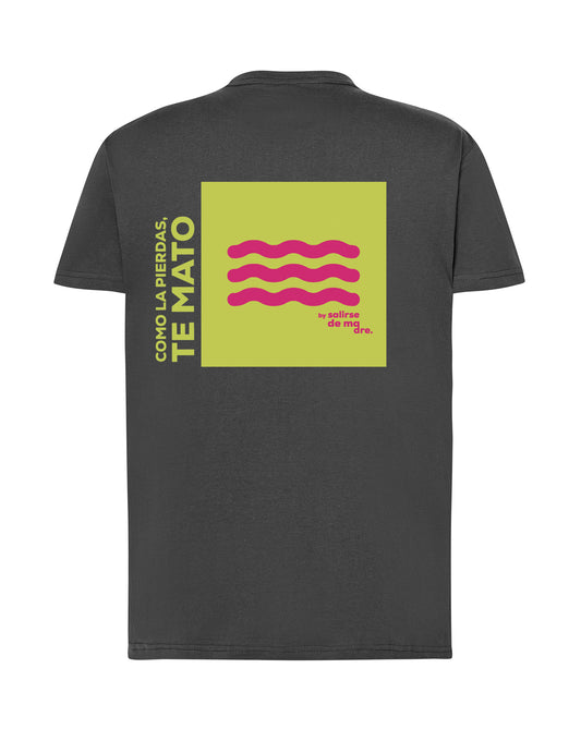 CAMISETA KIDS "COMO LA PIERDAS, TE MATO"
