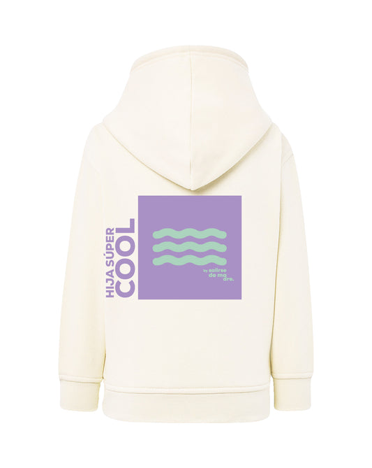 HOODIE KIDS "HIJA SÚPER COOL"