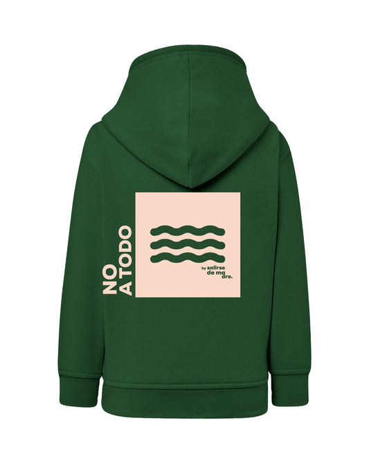 HOODIE KIDS "NO A TODO"