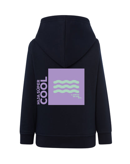 HOODIE KIDS "HIJA SÚPER COOL"