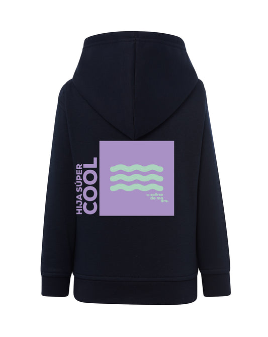 HOODIE KIDS "HIJA SÚPER COOL"