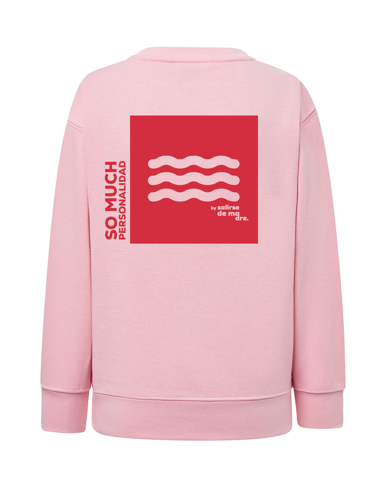 SUDADERA KIDS "SO MUCH PERSONALIDAD"